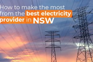 How to make the most from the best electricity energy provider in NSW